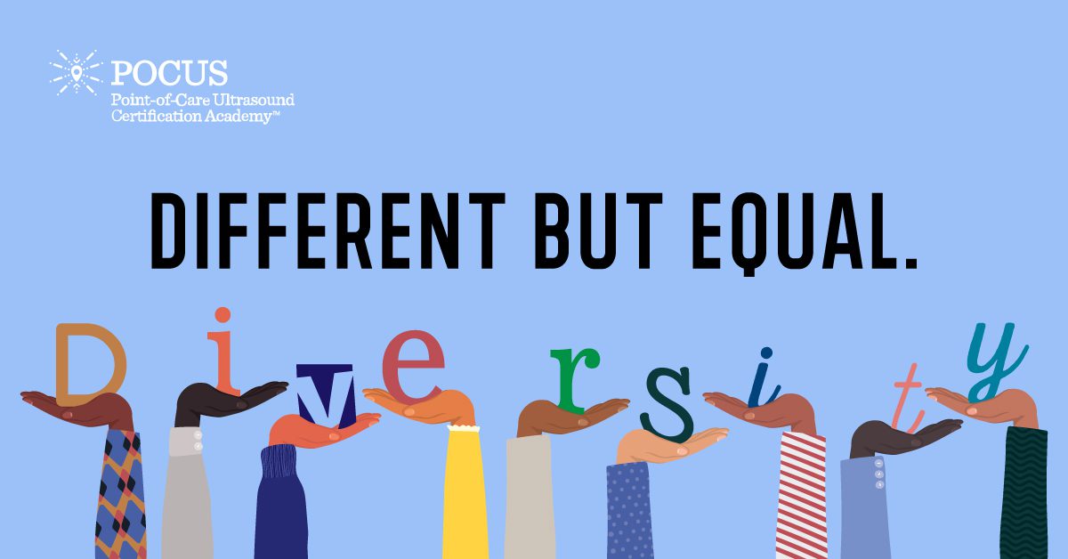 Different But Equal PointofCare Ultrasound Certification Academy