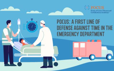 POCUS: A First Line of Defense Against Time in the Emergency Department