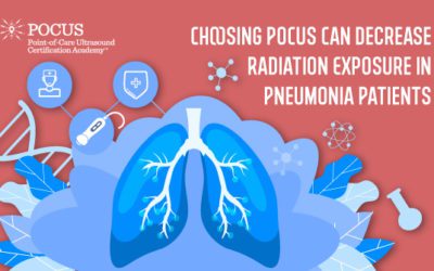 Choosing POCUS Can Decrease Radiation Exposure in Pneumonia Patients